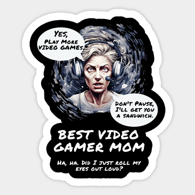 Best Video Gamer Mom Sticker by letnothingstopyou